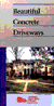 BEAUTIFUL CONCRETE DRIVEWAYS (Pkg. of 25)